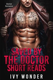 Saved by the doctor short reads. Doctor Romance cover image cdn