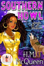 Southern howl: magic and mayhem universe. Southern Shift cover image cdn