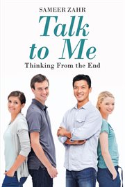 Talk to me. Thinking From the End cover image cdn
