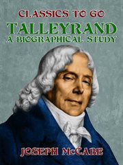 Talleyrand: a biographical study cover image cdn