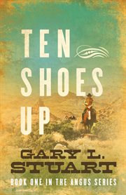 Ten shoes up : a novel cover image cdn