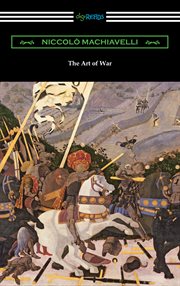 The art of war : the complete text of Sun Tzu's classic compiled in this special edition with Frederick the Great's Instructions to his generals and Machiavelli's The prince cover image cdn