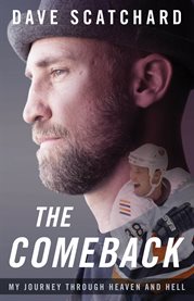 The comeback. My Journey through Heaven and Hell cover image cdn