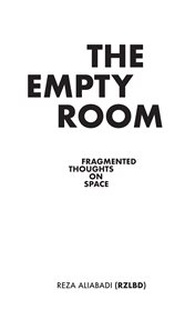 The em ty room : fragmented thoughts on space cover image cdn