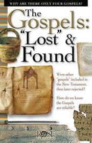 The Gospels : "lost" & found : why are there only four gospels? cover image cdn