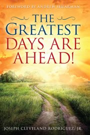 The greatest days are ahead! cover image cdn