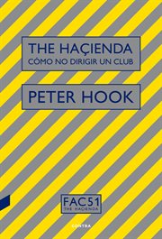 The haçienda: cómo no dirigir un club cover image cdn