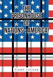 The prisonhouse of nations - america! cover image cdn