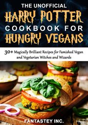 The unofficial harry potter cookbook for hungry vegans subtitle cover image cdn