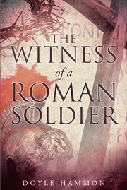 The witness of a roman soldier cover image cdn