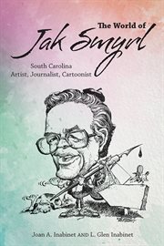 The world of jak smyrl. South Carolina Artist, Journalist, Cartoonist cover image cdn