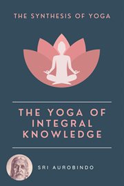 The yoga of integral knowledge cover image cdn