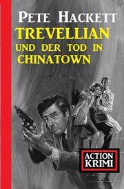 Trevellian and death in chinatown: action crime cover image cdn