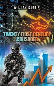 Twenty first century crusader cover image cdn