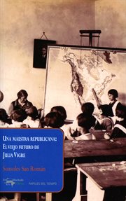 Una maestra republicana: el viejo futuro de julia vigre cover image cdn