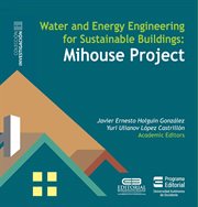 Water and energy engineering for sustainable buildings mihouse project cover image cdn