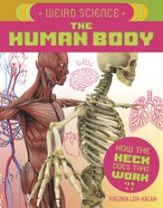 Weird science: the human body cover image cdn
