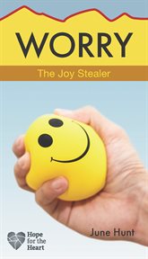 Worry. The Joy Stealer cover image cdn