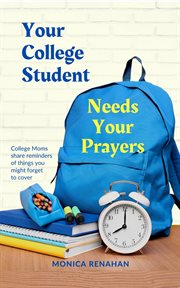 Your college student needs your prayers cover image cdn