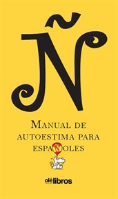 Ñ, manual de autoestima para españoles cover image cdn
