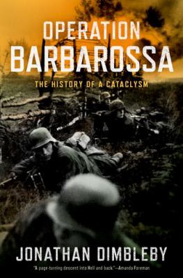 Operation Barbarossa : the history of a cataclysm cover image