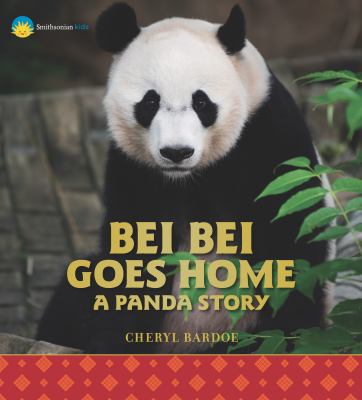 Bei Bei goes home : a panda story cover image