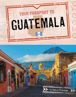 Your passport to Guatemala  cover image cdn
