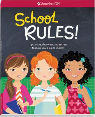 School rules! : tips, tricks, shortcuts, and secrets to make you a super student  cover image cdn