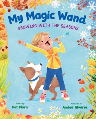 My magic wand : growing with the seasons  cover image cdn