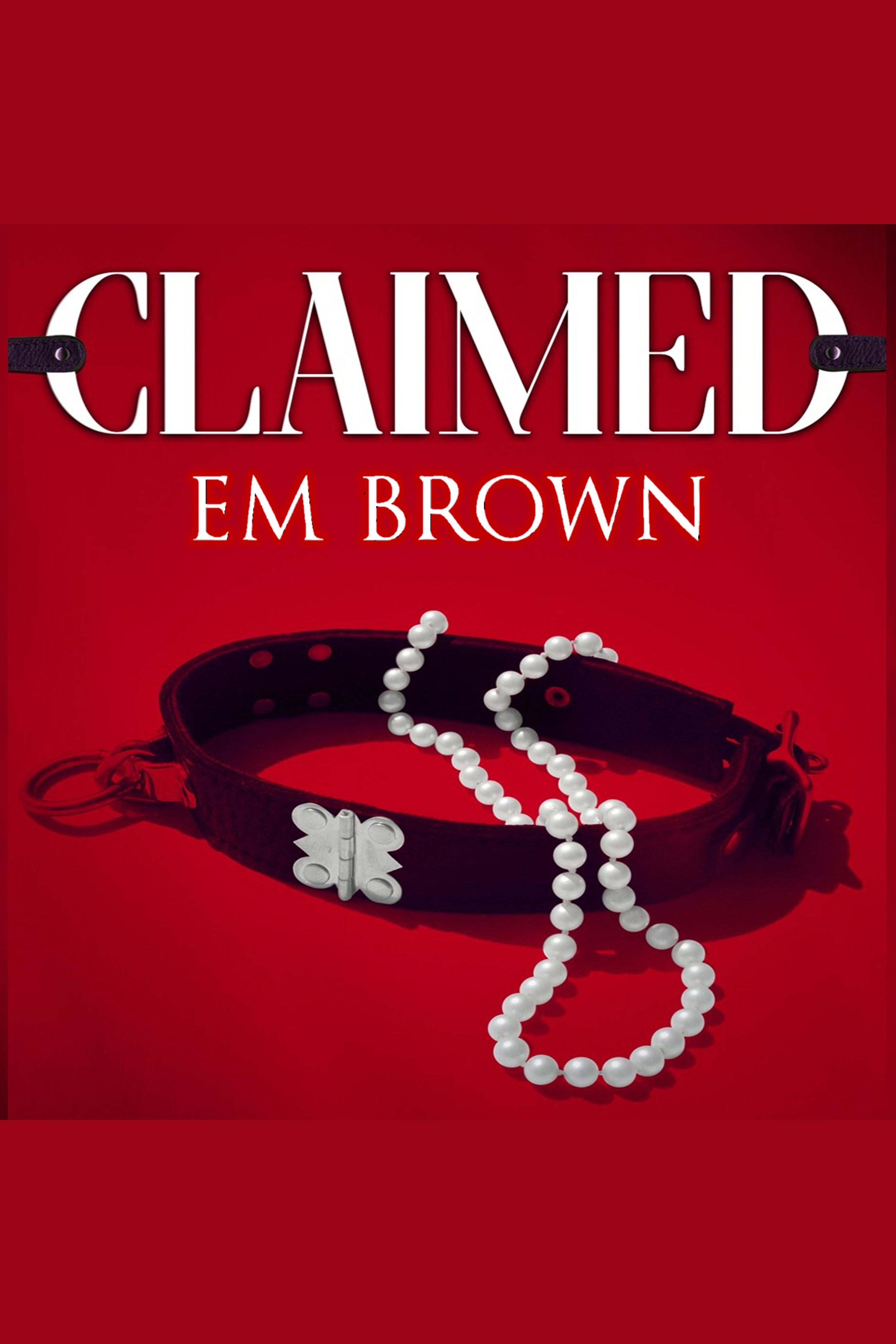 CLAIMED A Dark Mafia Romance cover image cdn
