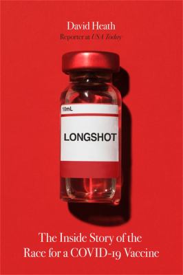 Longshot : the inside story of the race for a Covid-19 vaccine  cover image cdn
