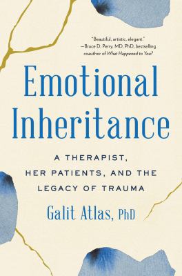 Emotional inheritance : a therapist, her patients, and the legacy of trauma  cover image cdn