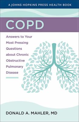 COPD : answers to your most pressing questions about chronic obstructive pulmonary disease  cover image cdn