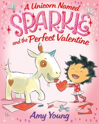 A unicorn named Sparkle and the perfect valentine  cover image cdn