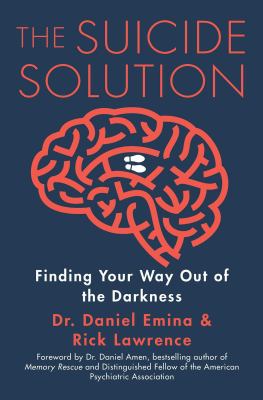 The suicide solution : finding your way out of the darkness cover image