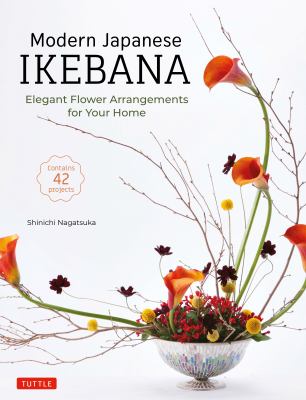 Modern Japanese ikebana : elegant flower arrangements for your home  cover image cdn