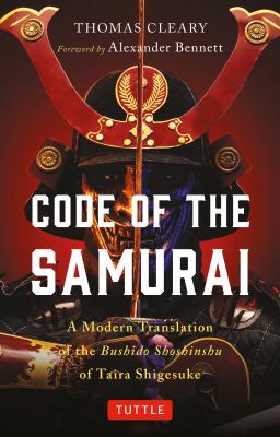 Code of the samurai : a modern translation of the Bushidō shoshinshū of Taira Shigesuke  cover image cdn