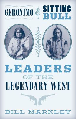 Geronimo and Sitting Bull : leaders of the legendary West  cover image cdn