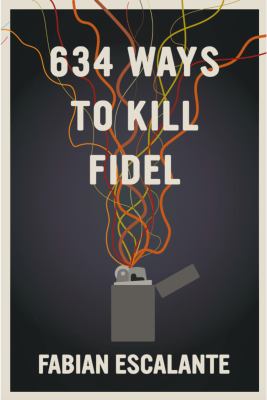 634 ways to kill Fidel  cover image cdn