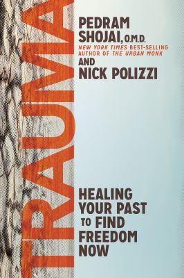 Trauma : healing your past to find freedom now  cover image cdn
