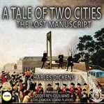 A tale of two cities the lost manuscript cover image cdn