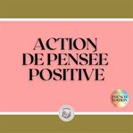 Action de pensée positive cover image cdn