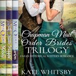 Chapman mail order brides trilogy cover image cdn