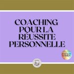 Coaching pour la réussite personnelle cover image cdn