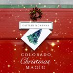 Colorado christmas magic cover image cdn
