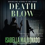 Death Blow : Veranda Cruz Mystery Series, Book 3 cover image cdn