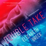 Double Take : Madison Kelly Mystery Series, Book 2 cover image cdn