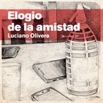 Elogio de la amistad cover image cdn