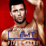 Engaged to the EMT cover image cdn