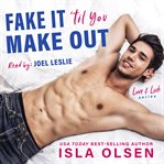 Fake it 'til you make out cover image cdn